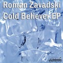 Zavadski Roman - Believer Original Mix