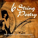Kojo Akusa Lele x feat Andy Compton - 6 String Poetry Original Mix