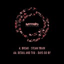 Break - Steam Train Original Mix