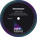 Glennebassen - Love Life Glenn Loopez Remix