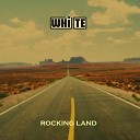 WHITE - Song Of The Rolling Stone Original