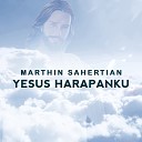 Marthin Sehertian - Yesus Harapanku
