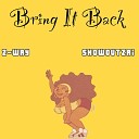 ZWAY Z Way feat SHOWOUTZAI - Bring It Back