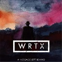 WRTX - Hate and Distress