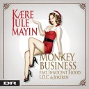Monkeybusiness - K re Julemayin feat L O C J