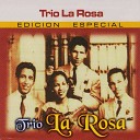 Trio La Rosa - Las Cuatro Hijas