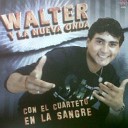 Walter - Yo Quiero Amarte