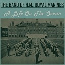 The Band of H.M. Royal Marines - Blaze Away