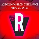 Acid Klowns From Outer Space - Extended Acid Dub