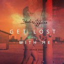 Studio Affairs feat Joshua Ziggy - Get Lost with Me
