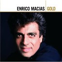 Enrico Macias - Je Suis Content Pour Toi Album Version