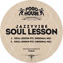 Jazzyvibe - Soul Lesson Pt2 Original Mix