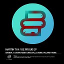 Martin Tay - Be Proud Roland P Remix