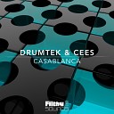 Drumtek Cees - Casablanca Original Mix