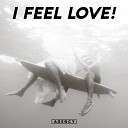 Agency - I Feel Love Ant LaRock Version 2 Remix