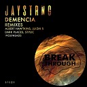 JAYSTRNG - Demencia DARK PLACES Stylic Remix