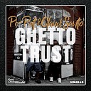 Pc Pat Claud Santo - Ghetto Trust Original Mix