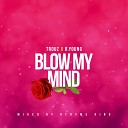 Blessing Young feat Trouz - Blow My Mind Rhythm King Mix