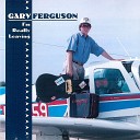 Gary Furguson - Lay Down Your Troubles