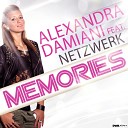 Alexandra Damiani feat Netzwerk - Memories Alexandra Damiani Original Mix Radio…