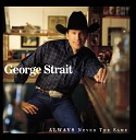 George Strait - 4 Minus 3 Equals Zero Album Version