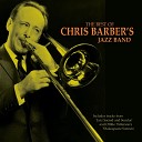 Chris Barber s Jazz Band - Goin To Town
