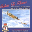 The Central Band Of The Royal Air Force - We ll Meet Again