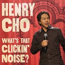 Henry Cho - Korea It s Like a Different Country