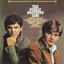 The Everly Brothers - Talking to the Flowers
