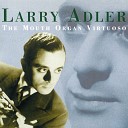 Larry Adler - Ritual Fire Dance 1994 Remastered Version
