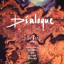 Dialoque - The Way Genii Remix
