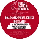Bollen Fichtner feat Forrest - M A D E Original Mix