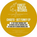 Chiqito - Get Funky Original Mix