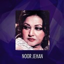 Noor Jehan - Ranna Waliyan Dy