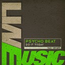 Psycho Beat - Do It Today Instrumental