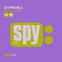 DJ Speciale - Mystical River Fast Extended