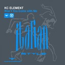 KC Element - Won t You Come with Me Extended Mix