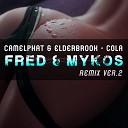 CamelPhat Elderbrook - Cola Fred Mykos Radio Remix ver 2