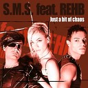 S.M.S. feat. Rehb - Just a Bit of Chaos (Rock-Fella Radio Version)