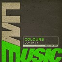 Colours - Ohh Baby Extended Mix
