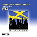 Unrest feat Beverly Skeete - Feel so High
