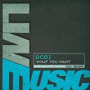 DCO1 - What You Want Club Mix