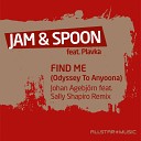 Jam Spoon - Find Me Odyssey To Anyoona Johan Agebjorn Feat Sally Shapiro…