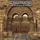 Solitude Within - Astray