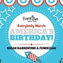 Brian Barrentine FunikiJam - The Big Parade Music Story