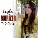 Leyla Morizer - Tobe Ey ane