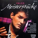 Falco - It s All Over Now Baby Blue