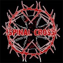 Spinal Cross - One Reason