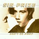 sir prize - don t go away