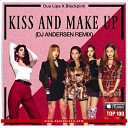 Dua Lipa BlackPink - Kiss And Make Up Dj Andersen Remix Radio Edit
